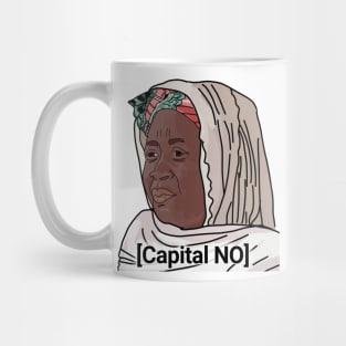 Usman's mom - capital No - 90 day fiance Mug